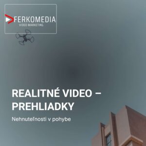 REALITNÉ VIDEO – PREHLIADKY